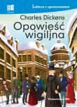 Opowieść wigilijna. Lektura z opracowaniem wyd. 2. Autor: Charles Dickens. Dadada.pl Okładka książki Opowieść wigilijna. Lektura z opracowaniem wyd. 2