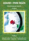 Okładka książki Oskar i pani Róża Erica-Emmanuela Schmitta. Streszczenie, analiza, interpretacja (wydanie 2020)
