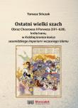 Ostatni wielki szach. Autor: Tomasz Sińczak. Dadada.pl Okładka książki Ostatni wielki szach