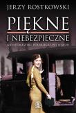 Piękne i niebezpieczne. Arystokratki polskiego... Autor: Jerzy Rostkowski. Dadada.pl Okładka książki Piękne i niebezpieczne. Arystokratki polskiego..