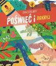 Okładka książki Poświeć i odkryj. Dinozaury