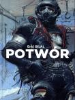 Potwór. Autor: Enki Bilal. Dadada.pl Okładka książki Potwór