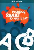 Poznaję świat bo mam 6 lat Uczę się pisać. Autor: Joanna Białobrzeska. Dadada.pl Okładka książki Poznaję świat bo mam 6 lat Uczę się pisać
