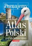 Poznajemy atlas Polski. Autor: Opracowanie zbiorowe. Dadada.pl Okładka książki Poznajemy atlas Polski