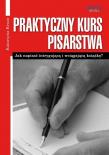 Praktyczny kurs pisarstwa. Autor: Katarzyna Krzan. Dadada.pl Okładka książki Praktyczny kurs pisarstwa