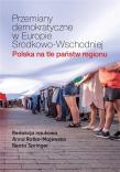 Przemiany demokratyczne w Europie Środkowo-Wschodniej. Autor:   Praca zbiorowa. Dadada.pl Okładka książki Przemiany demokratyczne w Europie Środkowo-Wschodniej