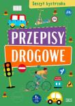 Przepisy drogowe. Zeszyt bystrzaka. Autor: Opracowanie zbiorowe. Dadada.pl Okładka książki Przepisy drogowe. Zeszyt bystrzaka