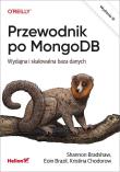 Okładka książki Przewodnik po MongoDB. Wydajna i skalowalna baza..