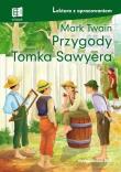 Przygody Tomka Sawyera. Lektura z opracowaniem wyd. 2. Autor: Twain Mark. Dadada.pl Okładka książki Przygody Tomka Sawyera. Lektura z opracowaniem wyd. 2
