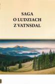 Saga o ludziach z Vatnsdal. Autor: Pietruszczak Henryk. Dadada.pl Okładka książki Saga o ludziach z Vatnsdal