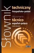 Słownik techniczny hiszpańsko-polski. Autor: Tadeusz Weroniecki. Dadada.pl Okładka książki Słownik techniczny hiszpańsko-polski