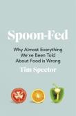 Spoon-Fed. Autor: Tim Spector. Dadada.pl Okładka książki Spoon-Fed