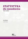 Statystyka dla menedżerów. Autor: Bielecka Anna. Dadada.pl Okładka książki Statystyka dla menedżerów