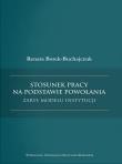 Stosunek pracy na podstawie powołania. Autor: Borek-Buchajczuk Renata. Dadada.pl Okładka książki Stosunek pracy na podstawie powołania