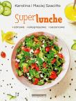 SuperLunche - uszkodzone. Autor: Maciej Szaciłło, Karolina Szaciłło. Dadada.pl Okładka książki SuperLunche - uszkodzone