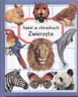 Świat w obrazkach. Zwierzęta. Autor: Beaumont Emilie. Dadada.pl Okładka książki Świat w obrazkach. Zwierzęta