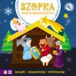 Świąteczne wypychanki. Szopka Bożonarodzeniowa. Autor: Opracowanie zbiorowe. Dadada.pl Okładka książki Świąteczne wypychanki. Szopka Bożonarodzeniowa