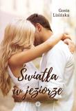Światła w jeziorze. Autor: Małgorzata Lisińska. Dadada.pl Okładka książki Światła w jeziorze