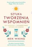 Okładka książki Sztuka tworzenia wspomnień