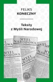 Teksty z Myśli Narodowej. Autor: Feliks Konieczny. Dadada.pl Okładka książki Teksty z Myśli Narodowej