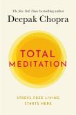 Total Meditation. Autor: Deepak Chopra. Dadada.pl Okładka książki Total Meditation