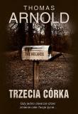 Trzecia córka. Autor: Thomas Arnold. Dadada.pl Okładka książki Trzecia córka