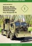 TW XXI 1. Kołowe Wozy Zabezpieczenia Technicznego firmy Szczęśniak PS. Autor: Jarosław Brach. Dadada.pl Okładka książki TW XXI 1. Kołowe Wozy Zabezpieczenia Technicznego firmy Szczęśniak PS