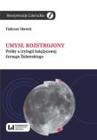 Umysł rozstrojony. Autor: Sławek Tadeusz. Dadada.pl Okładka książki Umysł rozstrojony