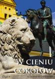 W cieniu cokołów cz.III. Autor: Janowski Aleksander. Dadada.pl Okładka książki W cieniu cokołów cz.III