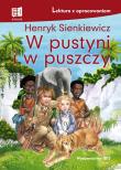 W pustyni i w puszczy. Lektura z opracowaniem wyd. 2. Autor: Henryk Sienkiewicz. Dadada.pl Okładka książki W pustyni i w puszczy. Lektura z opracowaniem wyd. 2