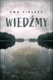 Wiedźmy. Autor: Cielesz Ewa. Dadada.pl Okładka książki Wiedźmy