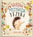 Okładka książki Wielka przygoda Jeżyka wyd.3/2020