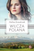 Wilcza polana. Autor: Halina Kowalczuk. Dadada.pl Okładka książki Wilcza polana