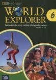 World Explorer 6 SB + 2CD NE. Autor: Heath Jennifer, Michele Crawford, Mrozik-Jadacka Marta, Sochaczewska-Kuleta Jolanta. Dadada.pl Okładka książki World Explorer 6 SB + 2CD NE