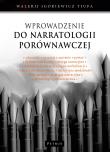 Wprowadzenie do narratologii porównawczej. Autor: Walerij Igoriewicz Tiupa. Dadada.pl Okładka książki Wprowadzenie do narratologii porównawczej