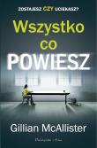 Okładka książki Wszystko co powiesz