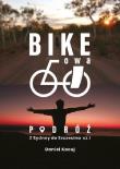 Z Sydney do Szczecina. Bike'owa podróż. Część 1. Autor: Daniel Kocuj. Dadada.pl Okładka książki Z Sydney do Szczecina. Bike'owa podróż. Część 1