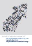 Zarządzanie zasobami ludzkimi w przedsiębiorstwach z województwa zachodniopomorskiego. Autor: Jarecki Wojciech, Kunasz Marek, Mazur-Wierzbicka Ewa, Zwiech Patrycja. Dadada.pl Okładka książki Zarządzanie zasobami ludzkimi w przedsiębiorstwach z województwa zachodniopomorskiego