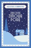 Zbrodnie zimową porą. Autor: Agatha Christie. Dadada.pl Okładka książki Zbrodnie zimową porą