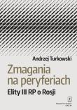 Zmagania na peryferiach. Autor: Turkowski Andrzej. Dadada.pl Okładka książki Zmagania na peryferiach