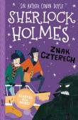 Znak czterech. Sherlock Holmes. Tom 2. Autor: Sir Arthur Conan Doyle. Dadada.pl Okładka książki Znak czterech. Sherlock Holmes. Tom 2