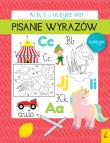 A, b, c... Uczysz się! Pisanie wyrazów. Autor: Opracowanie zbiorowe. Dadada.pl Okładka książki A, b, c... Uczysz się! Pisanie wyrazów