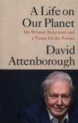 A Life on Our Planet. Autor: David Attenborough. Dadada.pl Okładka książki A Life on Our Planet