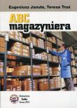 ABC MAGAZYNIERA-KABE. Autor: Eugeniusz Januła, Teresa Truś. Dadada.pl Okładka książki ABC MAGAZYNIERA-KABE