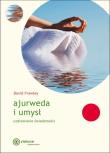 Ajurweda i umysł Uzdrawianie świadomości. Autor: Frawley David. Dadada.pl Okładka książki Ajurweda i umysł Uzdrawianie świadomości