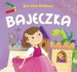 Bajeczka. Autor: Ilona Brydak (ilustr.), Dorota Gellner. Dadada.pl Okładka książki Bajeczka