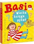 Basia. Wielka księga pytań. Autor: Stanecka Zofia. Dadada.pl Okładka książki Basia. Wielka księga pytań