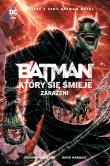 Batman, Który się śmieje. T.2 Zarażeni. Autor: Joshua Williamson, Marquez David. Dadada.pl Okładka książki Batman, Który się śmieje. T.2 Zarażeni