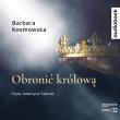 CD MP3 Obronić królową. Autor: Barbara Kosmowska. Dadada.pl Okładka książki CD MP3 Obronić królową