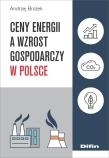 Okładka książki Ceny energii a wzrost gospodarczy w Polsce